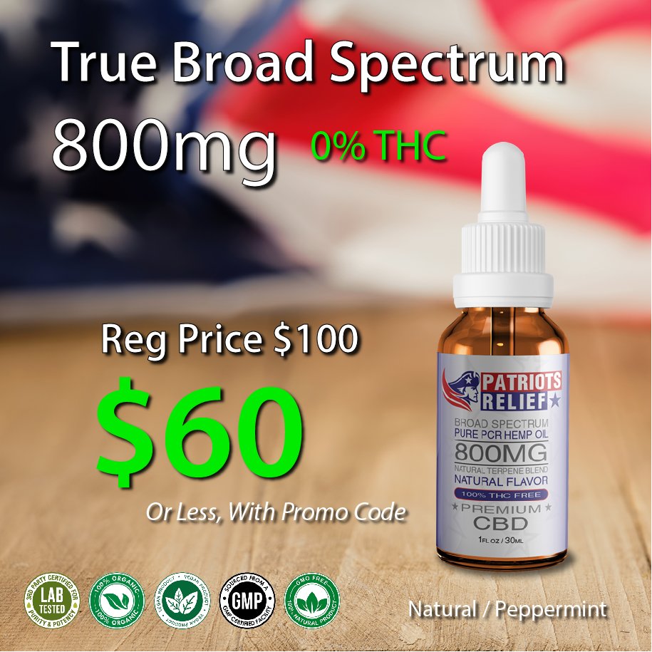 800mg Broad Spectrum - Patriots Relief CBD, America First CBD Brand