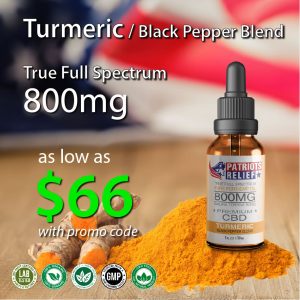 800mg Turmeric & Black Pepper Blend - Full Spectrum - Patriots Relief CBD, America First CBD Company
